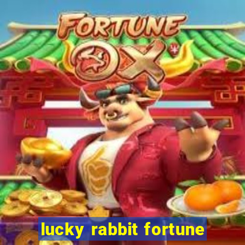 lucky rabbit fortune